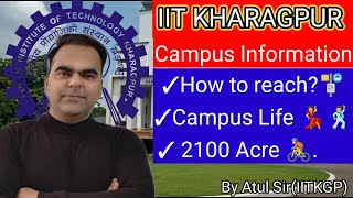 IIT Kharagpur  Campus Information  2100 Acre Campus [upl. by Sascha]