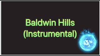 Baldwin Hills Instrumental [upl. by Blackman]