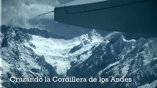 Cruzando la Cordillera de los Andes [upl. by Ainecey]