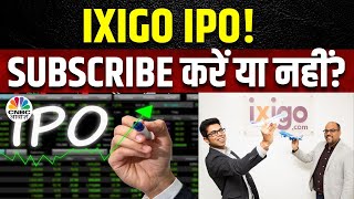 Ixigo IPO  जल्द खुलेगा कंपनी का आईपीओ Management से जानें क्या है इसकी खासियत  Ixigo Share Price [upl. by Zelikow391]