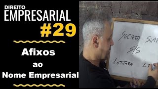 Direito Empresarial  Aula 29  Afixos ao Nome Empresarial É isso [upl. by Atnad697]