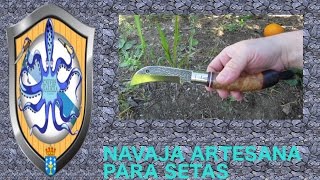 La Mejor Navaja artesana para setas  Navajas EDC [upl. by Navada]