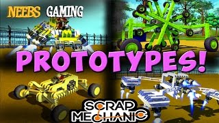 Scrap Mechanic  Prototypes [upl. by Adnirual224]