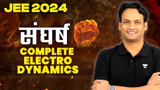 JEE 2024  Complete Electrodynamics in One shot  sangharsh [upl. by Bolme194]