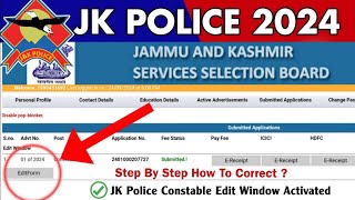 JKP Constable Edit Option  JK Police Constable Edit Window  Form Edit Date amp Kaise Kare [upl. by Rolando]