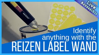 Use the Reizen Label Wand to label anything LiveAccessible [upl. by Enneyehc555]