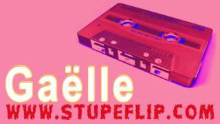 Stupeflip  Gaëlle THI version [upl. by Dis]