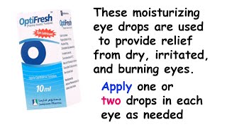 Optifresh Eye Drops 10 ml [upl. by Castara]