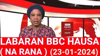 BBC Hausa Labaran Duniya na Rana Yau 23012024 bbc HausaNews24 [upl. by Irod]