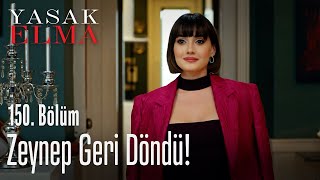 Zeynep geri döndü  Yasak Elma 150 Bölüm [upl. by Oikim]