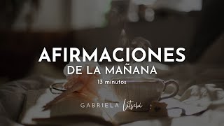 Afirmaciones para empezar el día ☀️ Afirmaciones por la mañana GabrielaLitschi [upl. by Hoy]