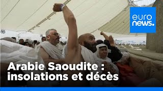 Arabie saoudite  au moins 19 personnes sont mortes pendant le pèlerinage du Hadj  euronews 🇫🇷 [upl. by Aidnac497]