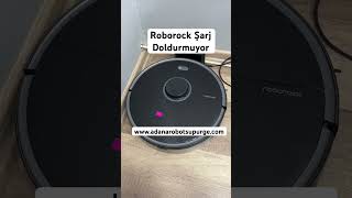 Roborock S5 Max Şarj Doldurmama Sorunu S5 max fake charging [upl. by Tisha116]