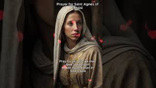 Daily Saint Prayer1119 Prayer for Saint Agnes of Assisi [upl. by Arawaj]