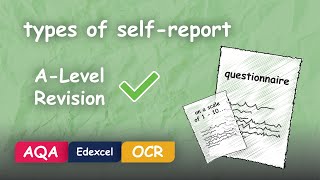 Types of SelfReport in Psychology Explained Alevel Revision [upl. by Ruperta]