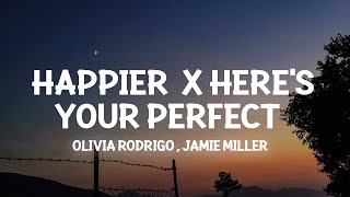 happier x Here’s Your Perfect Lyrics i hope u happy [upl. by Gilda]