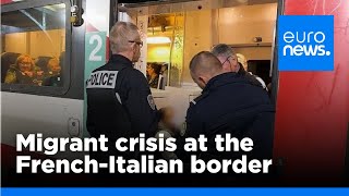 The simmering migrant crisis at the FrenchItalian border  euronews 🇬🇧 [upl. by Assirhc]