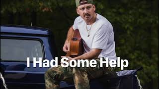 “I Had Some Help” Clean By Morgan Wallen morganwallen countrymusic [upl. by Berri965]