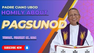 Fr Ciano Homily about PAGSUNOD  02272024 [upl. by Pickford]