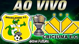 BRASILIENSE x CRICIÚMA AO VIVO Copa do Brasil  Narração [upl. by Oribel373]