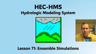 HEC HMS Lesson 71  Ensemble Simulations [upl. by Ainehs]