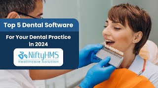 Top 5 Dental Software for Your Dental Practice in 2024  NiftyHMS dentist software [upl. by Corwun485]