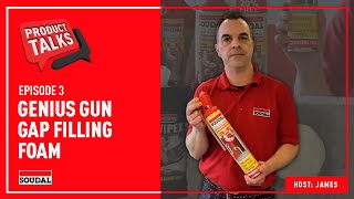 Soudal Product Talks Genius Gun Gap Filling Foam [upl. by Anne-Marie]