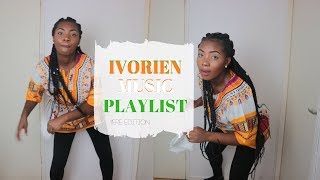 IVOIRIEN MUSIC PLAYLIST  Episode 1 Espoir 2000  AnabelleMorel [upl. by Enimajneb]