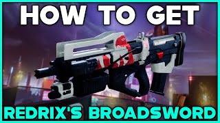 DESTINY 2 How To Get REDRIXS BROADSWORD Legendary Pulse Rifle [upl. by Areyk194]