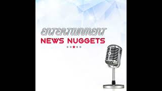 Entertainment News Nuggets  1162024 [upl. by Sculley]