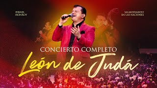 Álbum León de Judá  Fernel Monroy  Concierto Completo En Vivo [upl. by Nehemiah]