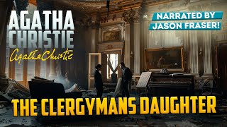 AGATHA CHRISTIE  THE CLERGYMANS DAUGHTER r  Detective Tales [upl. by Kernan292]