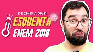 ESQUENTA ENEM 2018  AO VIVO [upl. by Chadabe433]