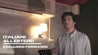 Edoardo Ferrario  Italiani allestero [upl. by Ruth]