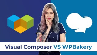 Visual Composer VS WPBakery  What Is the Difference [upl. by Steward]