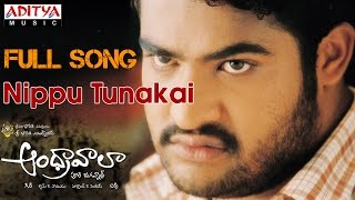 Andhrawala Telugu Movie Nippu Tunakai Full Song  JrNTR Rakshita [upl. by Allen382]