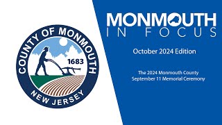 Monmouth in Focus  October 2024 Edition September 11 Memorial Ceremony [upl. by Celeste]