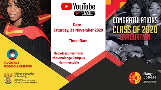 ELANGENI TVET COLLEGE GRADUATION CEREMONY 2020 LIVE STREAM RECORDING [upl. by Odetta154]