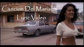 Cancion Del Mariachi  Lyric Video with Spanish to English translation in description Los Lobos [upl. by Petrick706]