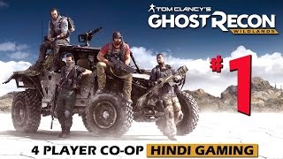 Ghost Recon Wildlands Hindi 4 Player CoOp 1 quotOPERATION KINGSLAYERquot PS4 Gameplay [upl. by Lunna]