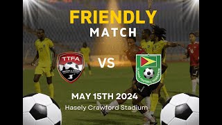 LIVE Trinidad amp Tobago vs Guyana  Intl Friendly  SportsMax TV [upl. by Joane407]