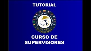 TUTORIAL CURSO SUPERVISORES [upl. by Niknar]