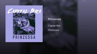 Capital Bra  Prinzessa ohne Intro [upl. by Husain]