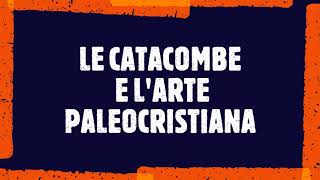 le catacombe e larte paleocristiana [upl. by Bashuk508]