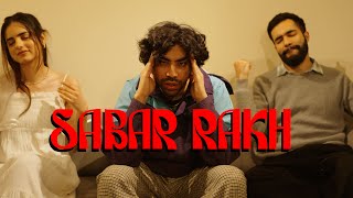 Saar Punch  Sabar Rakh Prod by Frisk  Ft Yuvraj Dua Rashmeet Kaur [upl. by Eahsel]