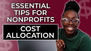 How to Develop a CostAllocation System for Nonprofits [upl. by Gaylene]