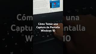 Cómo Tomar una Captura de Pantalla Windows 10 [upl. by Nylrak]