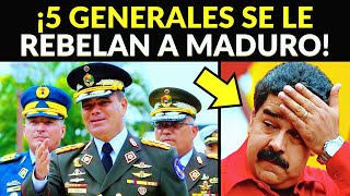 ¡QUIEBRE EN LAS FUERZAS ARMADAS 5 generales se rebelan contra Nicolás Maduro [upl. by Hcahsem607]