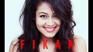 Fikar  Neha Kakkar  Rahat Fateh Ali Khan  Hiten  Chakshu Kotwal [upl. by Schofield]