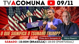 O QUE SIGNIFICA O TSUNAMI TRUMP [upl. by Nahsab969]